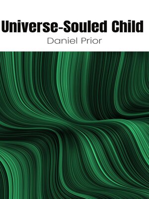 cover image of Universe-Souled Child
